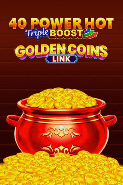 Automat 40 Power Hot Triple Boost Golden Coins Link v Betwest Casino